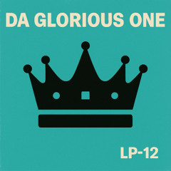 Da Glorious One