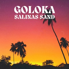 GOLOKA Salinas Sand