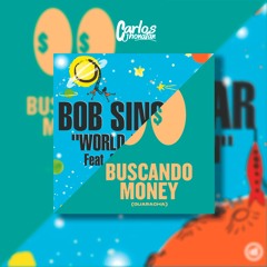 128 - 127 Buscando Money x World Hold On - Twenty Six, Bob Sinclar [JhonatanCM!X Mashup] 2O24