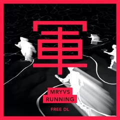 MRYVS - Running - FREE DOWNLOAD
