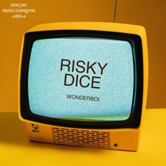 Wonderboi - Risky Dice (Original Mix)