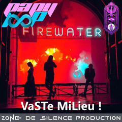 FiReWaTeR - VaSTe MiLieu !