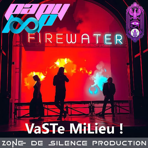 FiReWaTeR - VaSTe MiLieu !