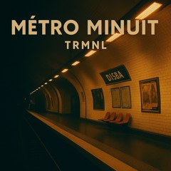 Métro Minuit