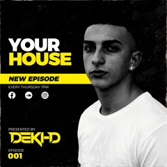 YOUR HOUSE 001