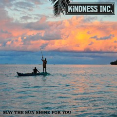 May the sun shine for you