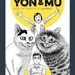 Read^^ ⚡ Junji Ito's Cat Diary: Yon & Mu     Paperback – October 27, 2015 ^DOWNLOAD E.B.O.O.K.#