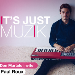 IT'S JUST MUZIK #119 with PAUL ROUX [13 SEPT'25]