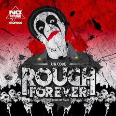 Rough Forever (Poll A Rock Remix)