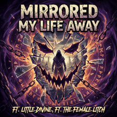 Mirrored My Life Away(Path of Exile)