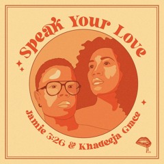 PREMIERE: Jamie 3:26 & Khadeeja - Speak Your Love (Theo Parrish Remix)[3:26 Records]