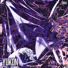 THRAX - YUKON CLIP (OUT NOW ON YAMIU)