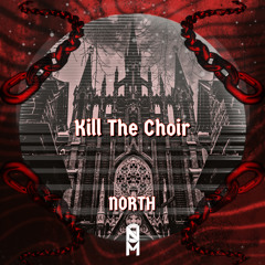 Kill The Choir