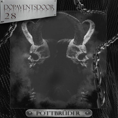 POTTBRÜDER - DOPAVENTSDOOR 28