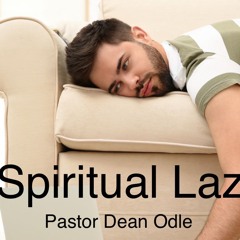 Spiritual Laziness