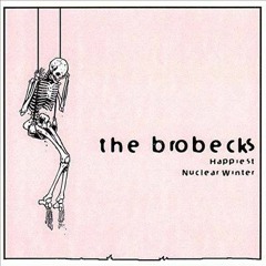 The Brobecks - A Letter
