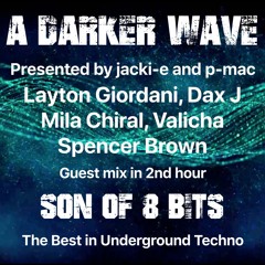 #328 A Darker Wave 29-05-2021 with guest mix 2nd hr by Son of 8-Bits