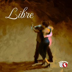 Libre (Bolero balada)