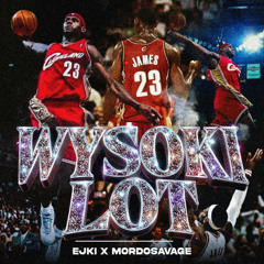 ejki x mordasavage- wysoki lot