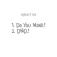 do you mind.!