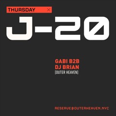 Gabi b2b DJ Brian @ Outer Heaven - June 20, 2024