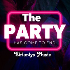 The Party has come to an end