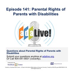 Episode 141: Parental Rights of Parents with Disabilities