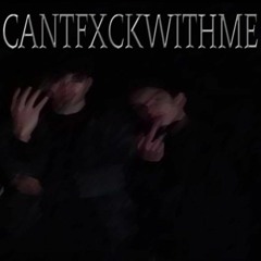 IHITMYDICKAGAIN - CANTFXCKWITHME .prod DUOFACIES