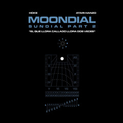 Moondial (feat. Atari Hanzo)