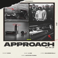 Approach - Kevin | Prod. A-Vee