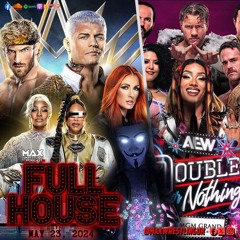 FULL HOUSE 2024: King and Queen Of The Ring / Double or Nothing PREDICTIONS!