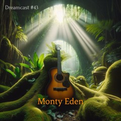 Dreamcast 43 I Guestmix by Monty Eden