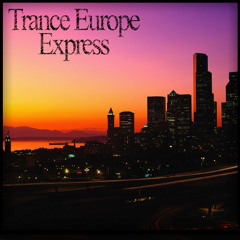Trance Europe Express - The Mix