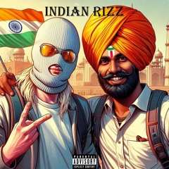 Indian Rizz (Feat. Ragdish)