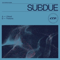 Subdue - Thetans [Premiere]