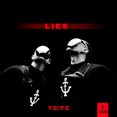 Artwork for the song twocolors, TC/TC - LIES by twocolors, TC/TC on Next Sound