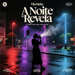 A Noite Revela