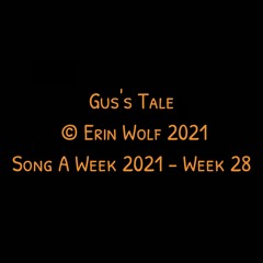Gus's Tale
