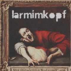 larmimkopf - gewalt