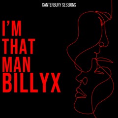 Billy X - I'm That Man