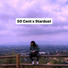 50 Cent x Stardust (Carneyval Mashup) FULL VERSION