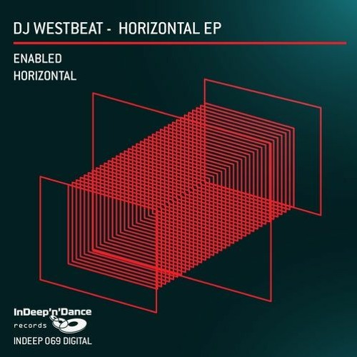 DJ Westbeat - Enabled (Original Mix) [InDeep'n'Dance Records]