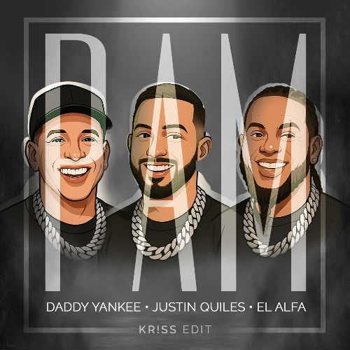 Justin Quiles, Daddy Yankee, El Alfa - PAM (KR!SS edit) *FREE DOWNLOAD*