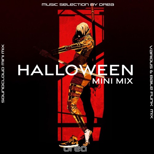 HALLOWEEN MINIMIX II BAILE FUNK & VARIOUS II By DREA
