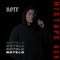 Rote Mixtape 029 BOTELO [MEXICO]