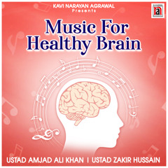 Music For Healthy Brain