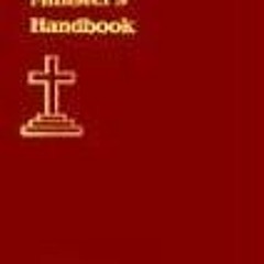 Get [EPUB KINDLE PDF EBOOK] The Minister's Handbook by  Orlando L. Tibbetts 📂