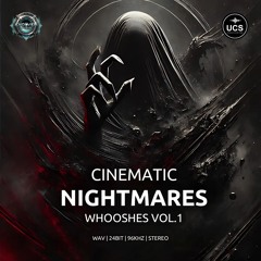 Cinematic Nightmares - Whooshes Vol.1 – Sound Effects Demo | Evolved Audio