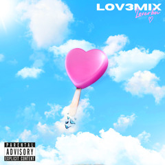 Lov3mix