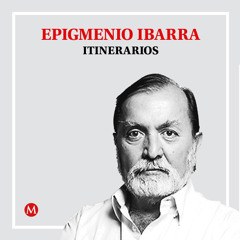 Epigmenio Ibarra. Cada quien de su lado